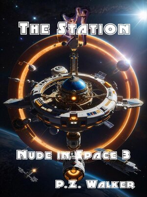 cover image of Nude in Space 3--The Station